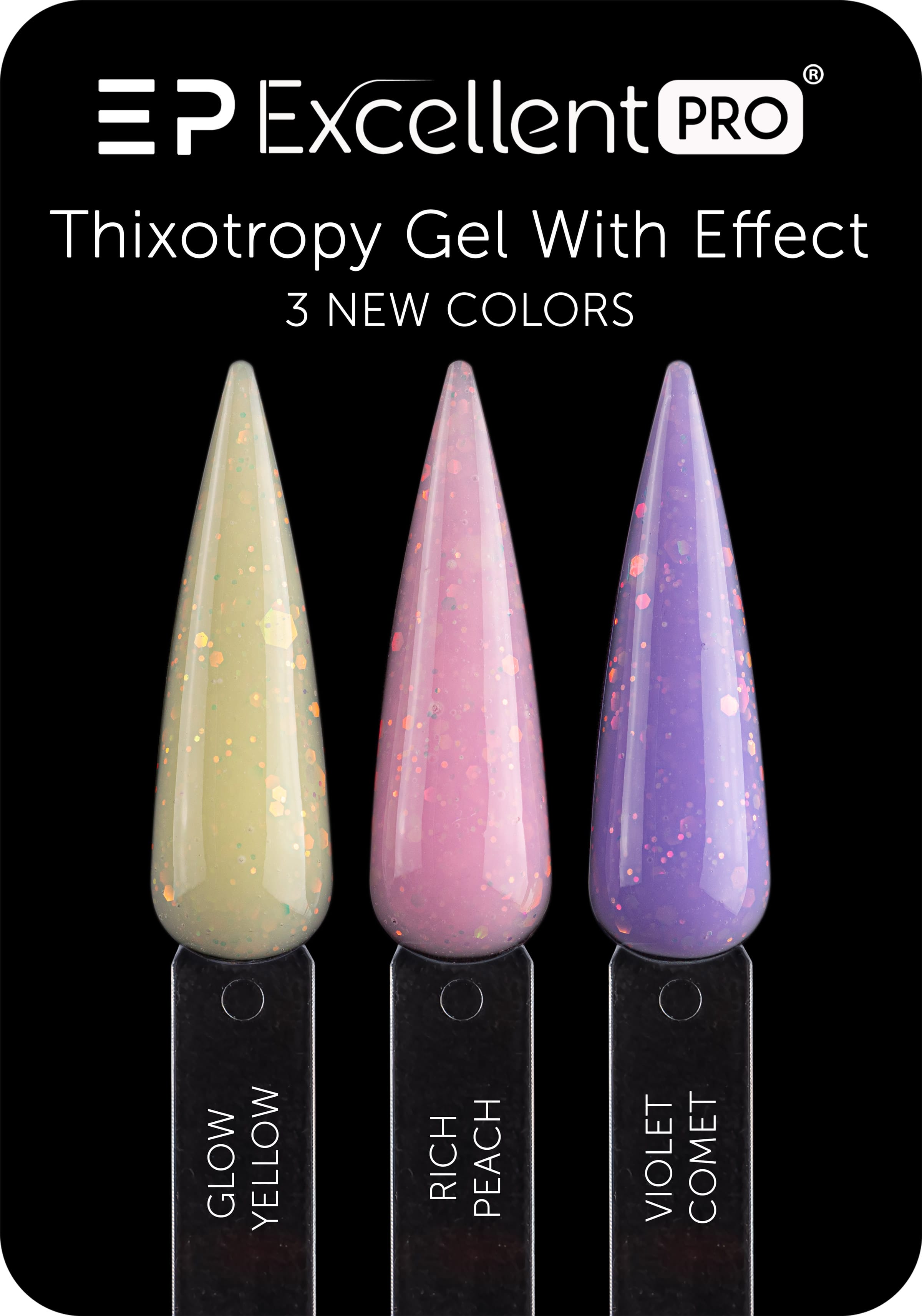 Excellent PRO Thixotropy gel with effect 3 nowe kolory - Wzornik